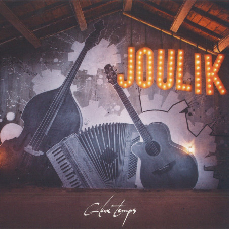 Joulik - Aux temps