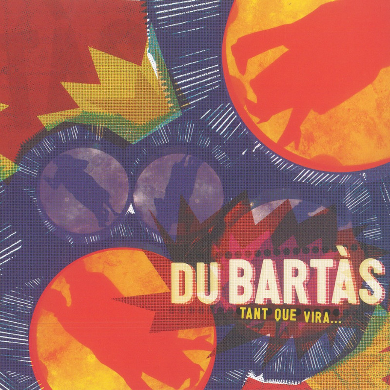 Tant que Vira… - Du Bartas - CD - Languedoc - Phonolithe
