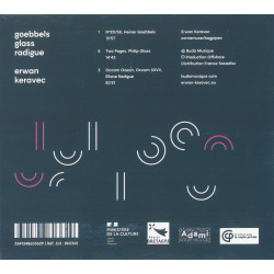 Erwan Keravec - Goebbels / Glass / Radigue