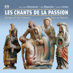 Yann-Fanch Kemener & Aldo Ripoche - Les Chants De La Passion