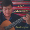 Abel Caceres - Desde Lejos