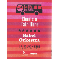 CMTRA - Chants a l'air libre & Babel Orkestra