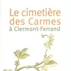 Piera | Lamotte - Le cimetière des Carmes à Clermont-Ferrand