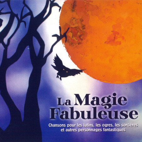 Cie. Batifol - La magie fabuleuse
