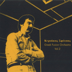 kyriakos sfetsas - Greek fusion orchestra [Vol. 2]