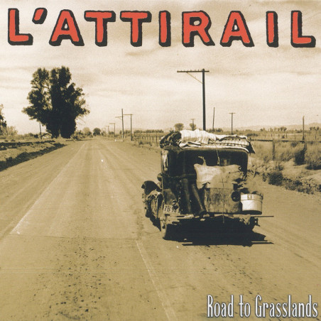 L'Attirail - Road to Grasslands