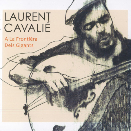 Laurent Cavalié - A la frontièra des gitans