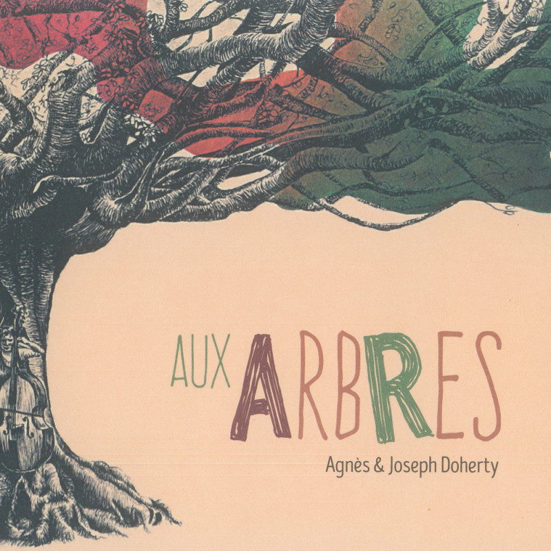 Agnès & Joseph Doherty - Aux arbres