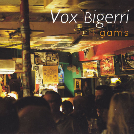 Vox Bigerri - Ligams