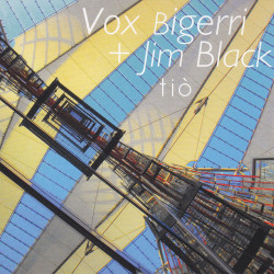 Vox Bigerri & Jim Black - Tio