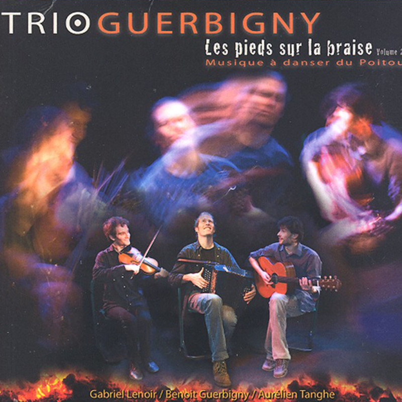 Guerbigny Trio - Les pieds sur la braise, Vol.2