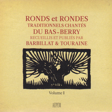 Barbillat & Touraine - Ronds et rondes traditionnels chantés du Bas Berry