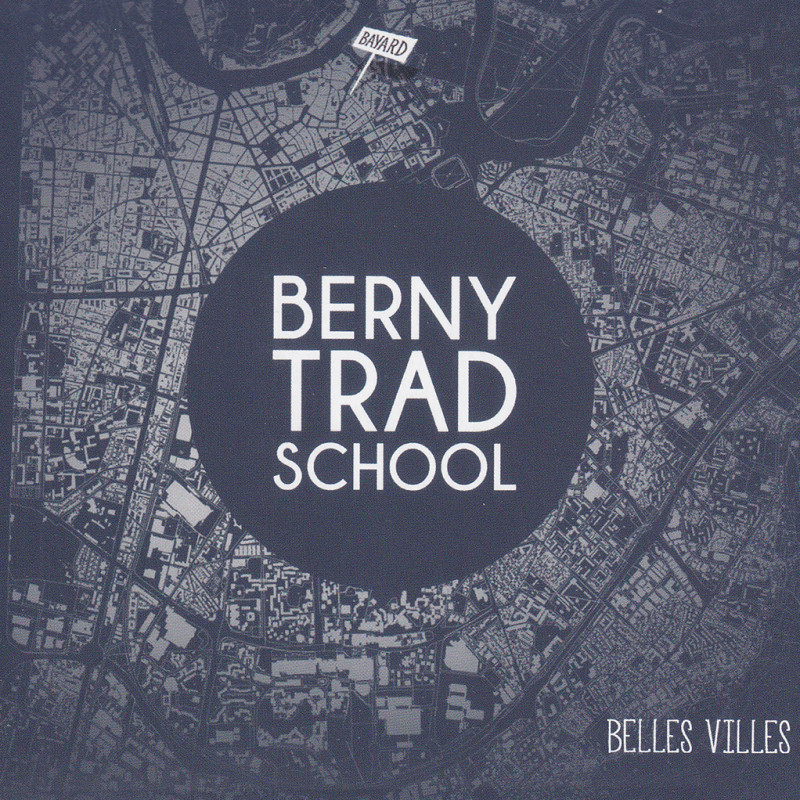 Berny Trad School - Belles Villes