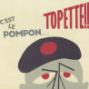 Topette - C'est le pompon