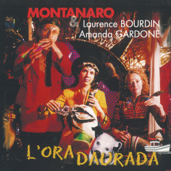 Cie. Montanaro - L'Ora daurada