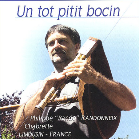 Philippe Randonneix - Un tot pitit bocin