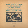 Barbillat | Touraine - Ronds et rondes traditionnels chantés du Bas Berry