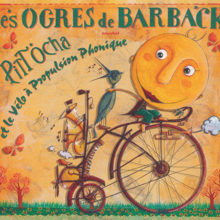 Les Ogres de Barback - Pitt Ocha et le vélo à propulsion phonique