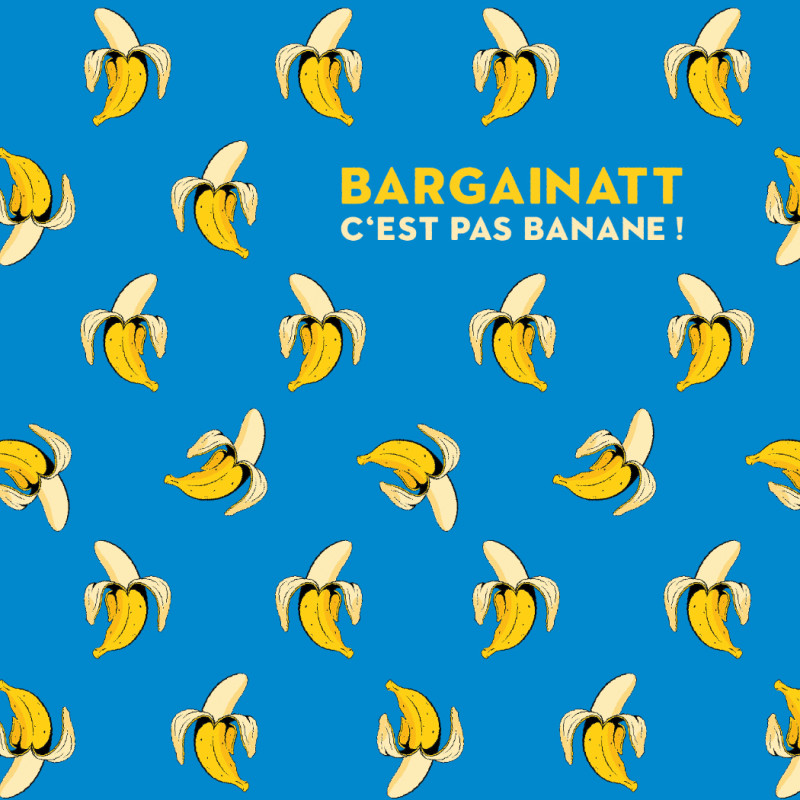 Bargainatt - C'est pas banane - Phonolithe