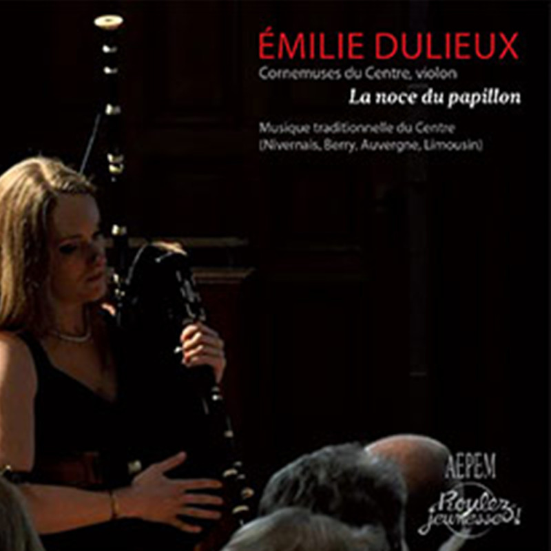Emilie Dulieux - Les noces du papillon - Musique trad. - Phonolithe