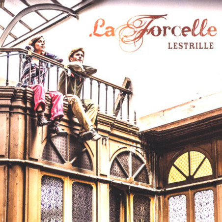 La Forcelle - Lestrille