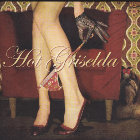 Hot Griselda