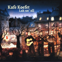 Kafe Koefet - Lak un'all