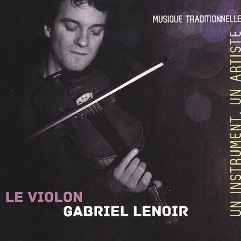 Gabriel Lenoir - Le violon