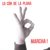 Lo Cor De La Plana - Marcha !