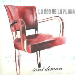 Lo Cor De La Plana - Tant deman