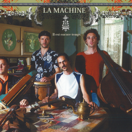 La Machine - Il est encore temps