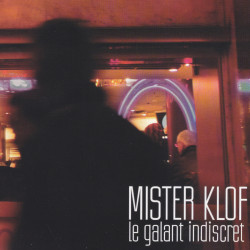 Mister Klof - Le galant...