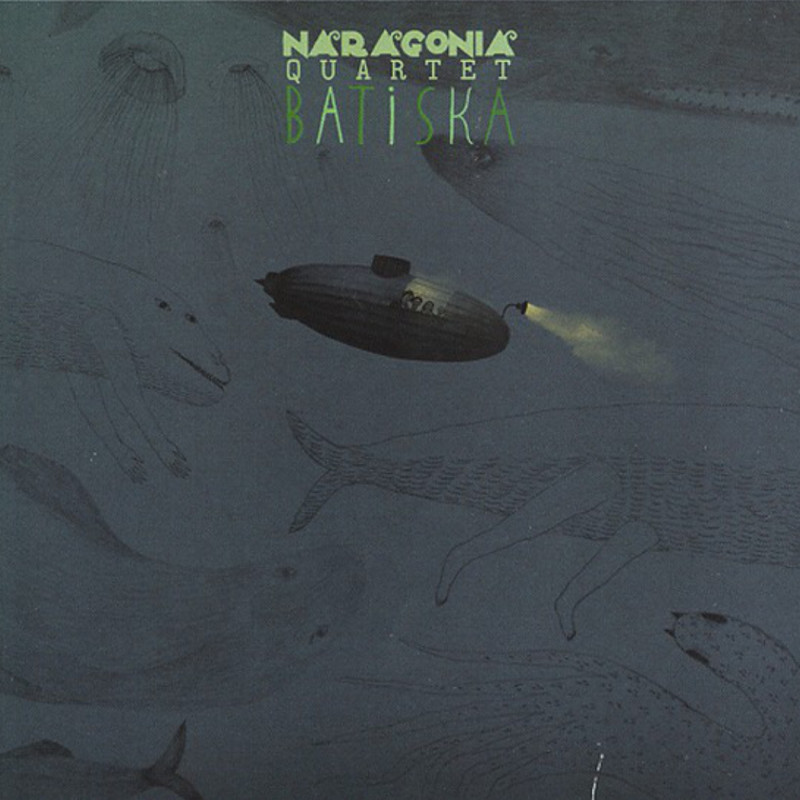 Naragonia Quartet - Batiska