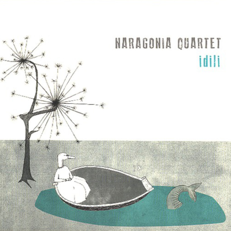 Naragonia Quartet - Idili