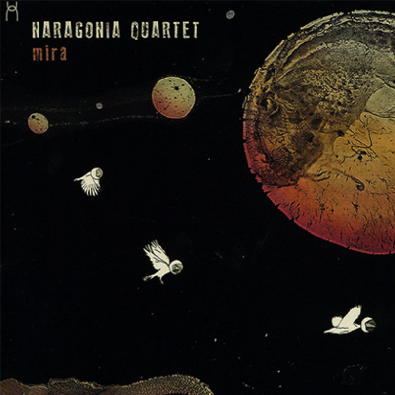 Naragonia Quartet - Mira