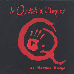 Le Quintet À Claques - La...