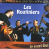 Les Routiniers - En avant deux