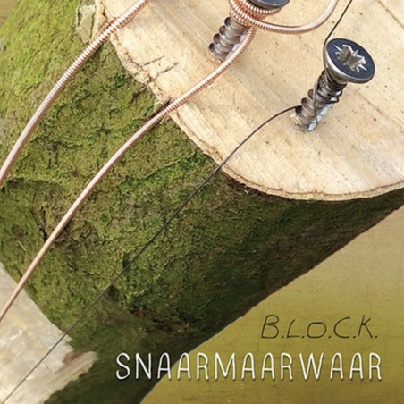 Snaarmaarwaar - B.L.O.C.K