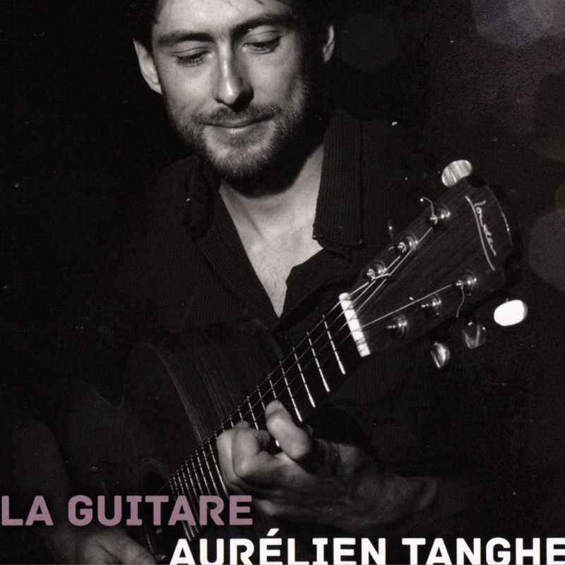 Aurelien Tanghe - La guitare