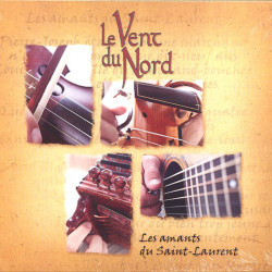 Le Vent Du Nord - Les amants du Saint-Laurent
