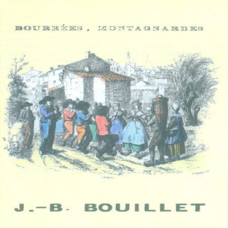 Jean-Baptiste Bouillet - Bourrée Montagnarde