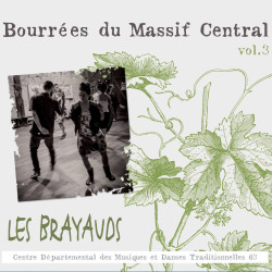 Les Brayauds - Les Bourrées du Massif Central Vol. 3 - Phonolithe