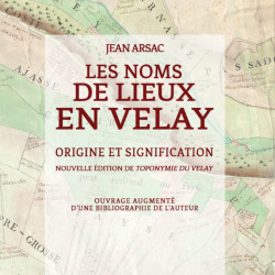 Jean Arsac - Les noms de lieux en Velay