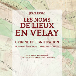 Jean Arsac - Les noms de lieux en Velay