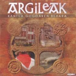 Argileak - Kantua Gogoaren...