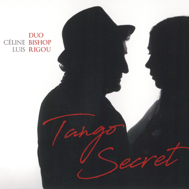 Duo Céline Bishop | Luis Rigou - Tango Secret