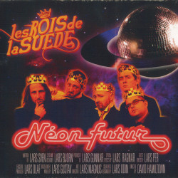 Les rois de la suède - Néon futur