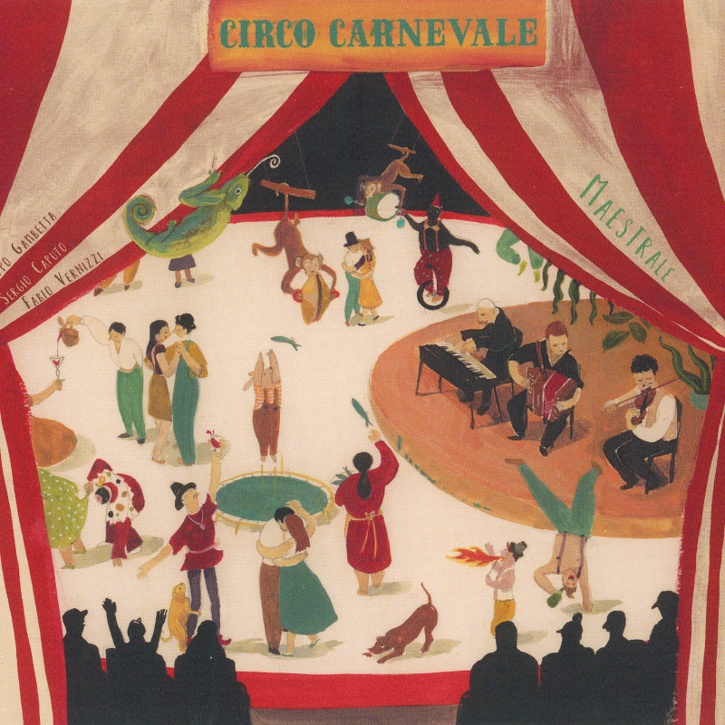 Filippo Gambetta | Sergio Caputo | Fabio Vernizzi - Circo carnevale