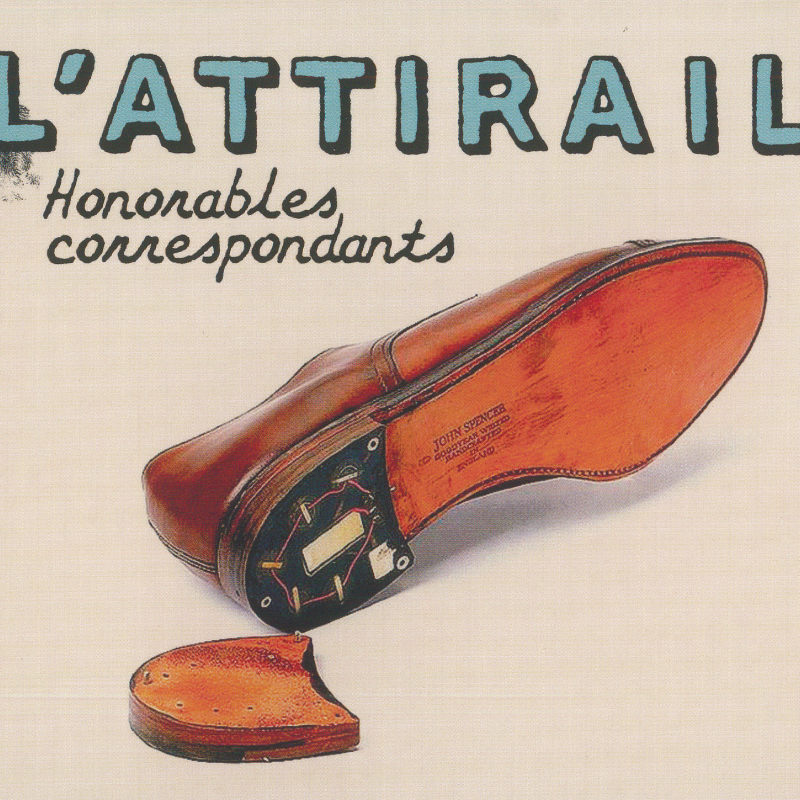 L'Attirail - Honorables correspondants