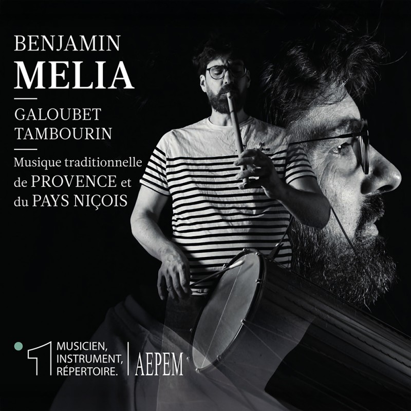 Benjamin Melia - Galoubet Tabourin